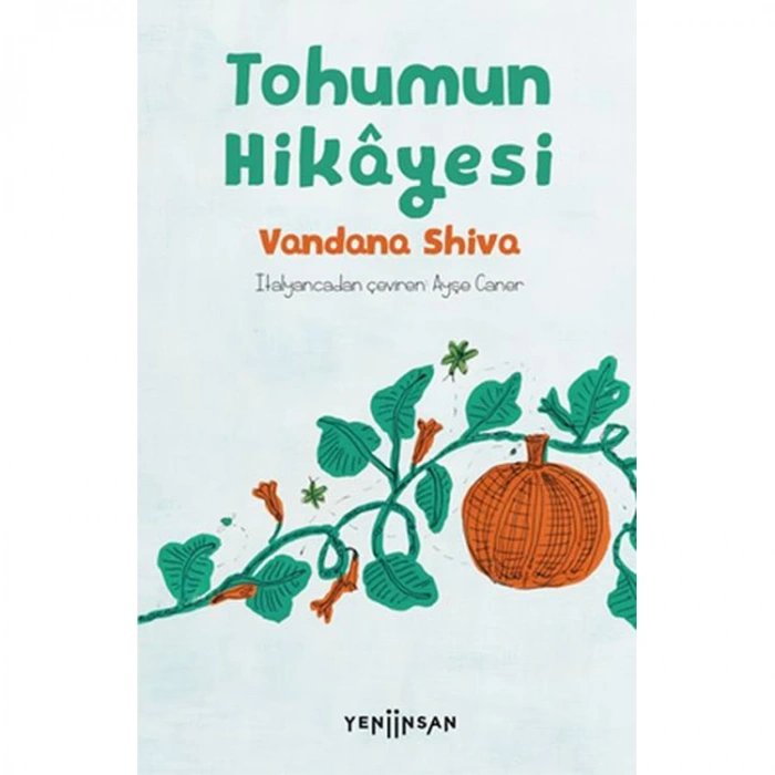 TOHUMUN HİKAYESİ