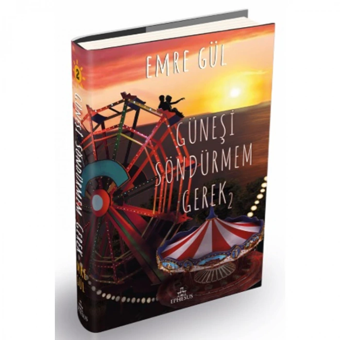 GÜNEŞİ SÖNDÜRMEM GEREK 2 CİLTLİ