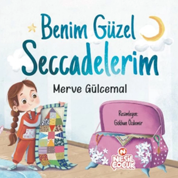 BENİM GÜZEL SECCADELERİM