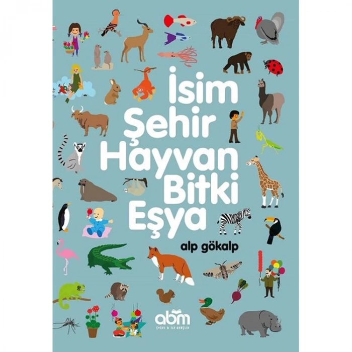 İSİM ŞEHİR HAYVAN BİTKİ EŞYA