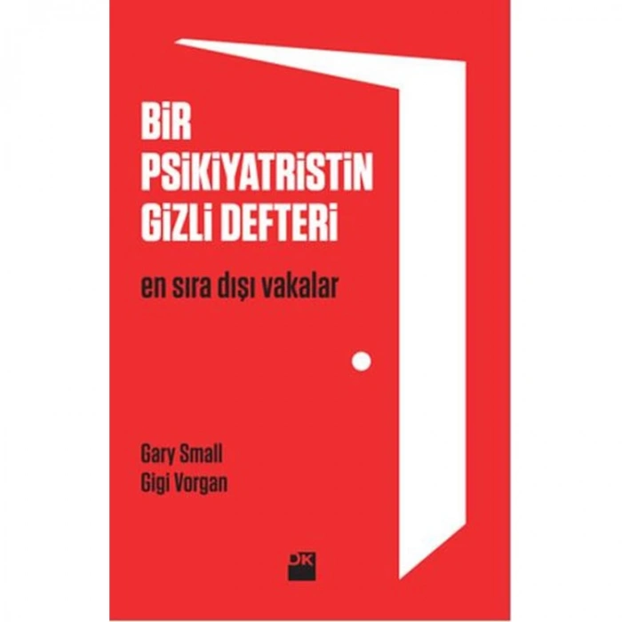 BİR PSİKİYATRİSTİN GİZLİ DEFTERİ