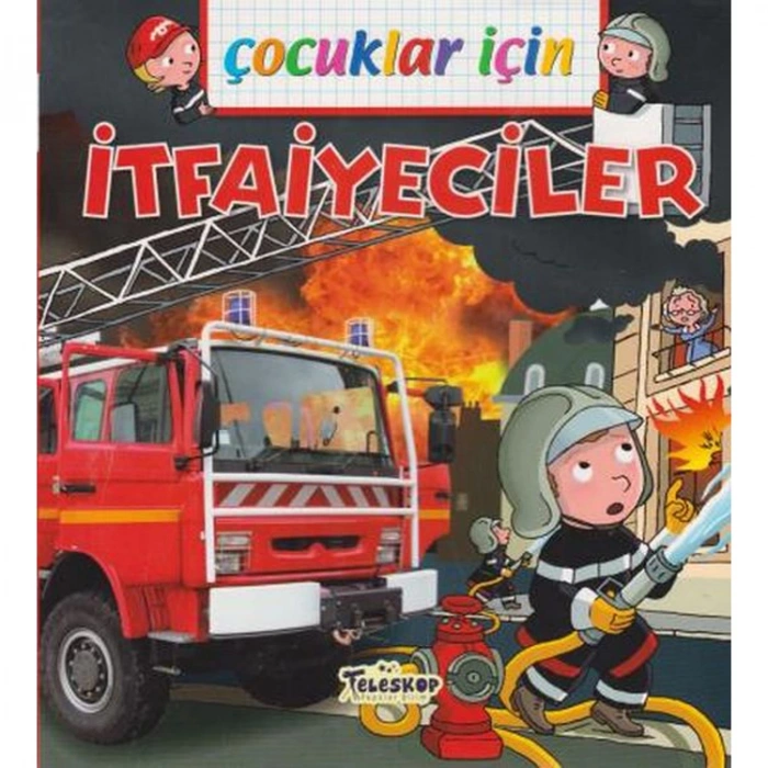ÇOCUKLAR İÇİN - İTFAİYECİLER
