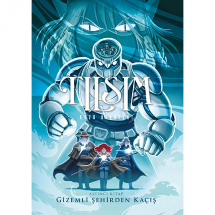 TILSIM - 6 / GİZEMLİ ŞEHİRDEN KAÇIŞ