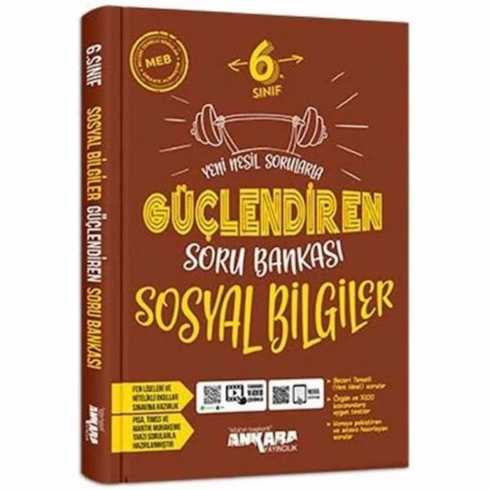 ANKARA YAYINLARI 6. SINIF SOSYAL BİLGİLER GÜÇLENDİREN SORU BANKASI