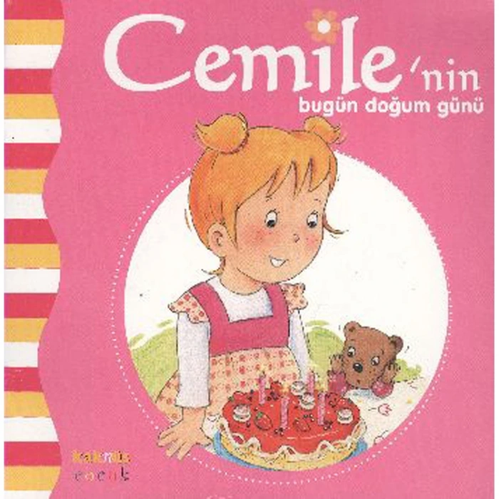 CEMİLE SERİSİ-CEMİLENİN BUGÜN DOĞUM GÜNÜ