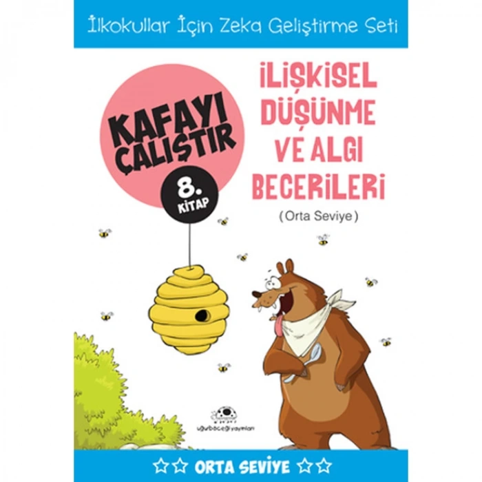 KAFAYI ÇALIŞTIR 08 İLİŞKİSEL DÜŞÜNME VE ALGI BECERİLERİ ORTA SEVİYE