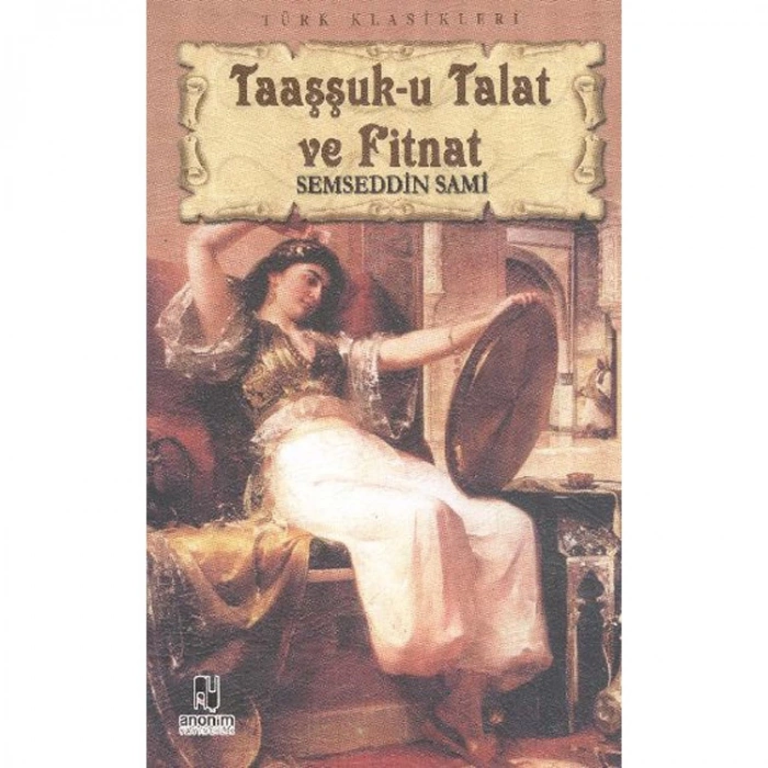TAAŞŞUKU TALAT VE FİTNAT
