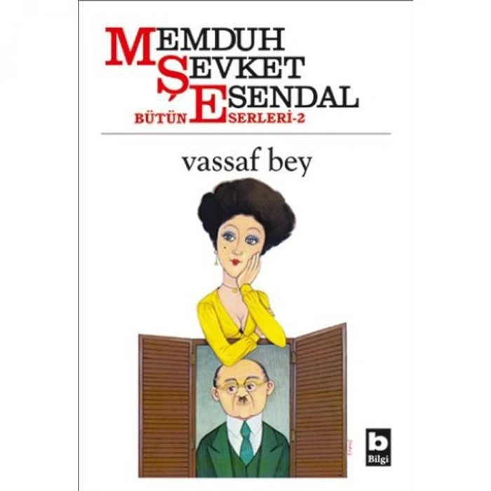 BÜTÜN ESERLERİ-02:VASSAF BEY