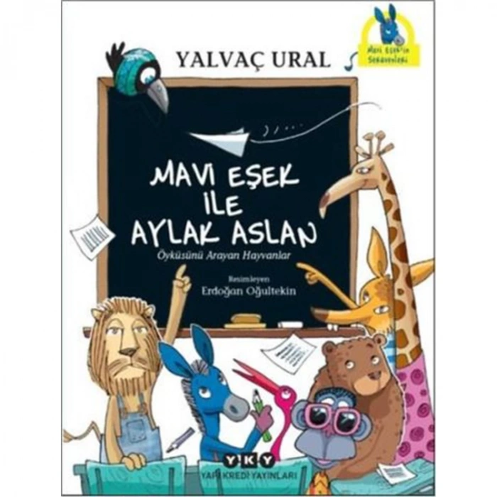 MAVİ EŞEK İLE AYLAK ASLAN