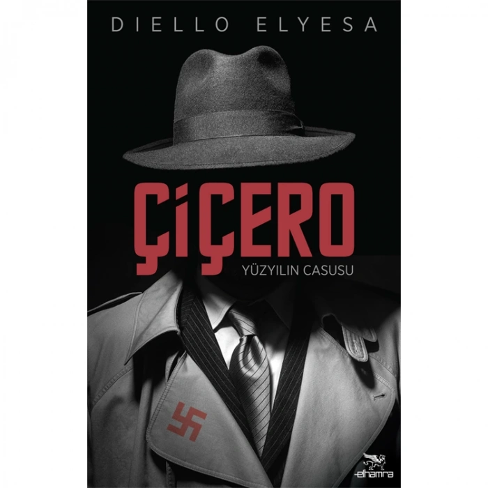 ÇİÇERO- YÜZYILIN CASUSU