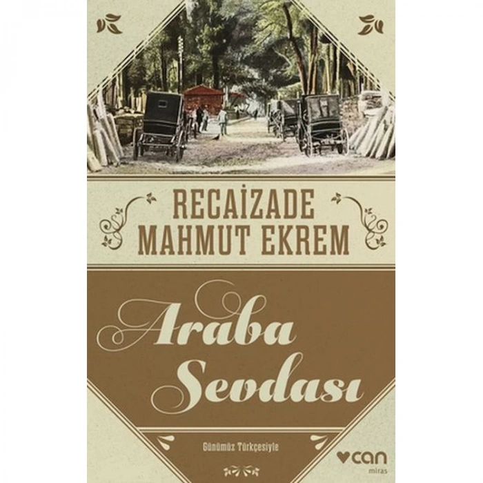 ARABA SEVDASI (GÜNÜMÜZ TÜRKÇESİ)