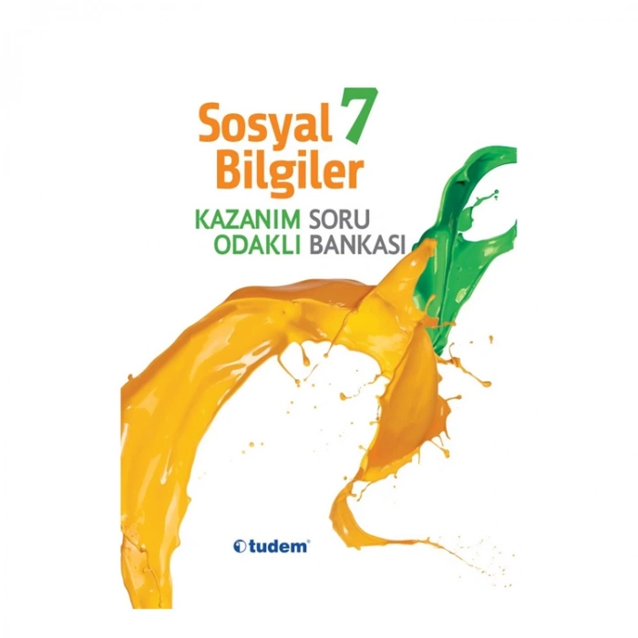 TUDEM 7. SINIF SOSYAL BİLGİLER KAZANIM ODAKLI SORU BANKASI