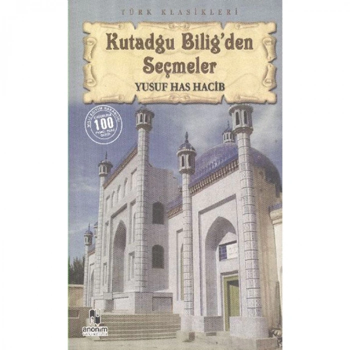 KUTADGU BİLİGDEN SEÇMELER