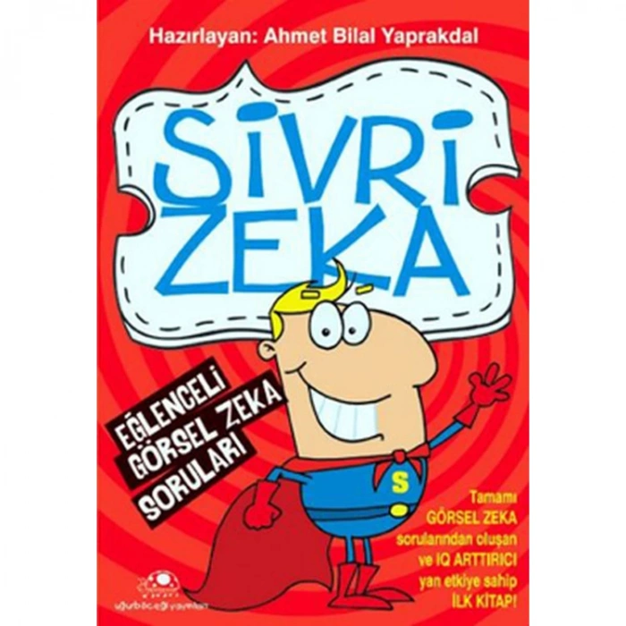 SİVRİ ZEKA (EĞLENCELİ GÖRSEL ZEKA SORULARI)