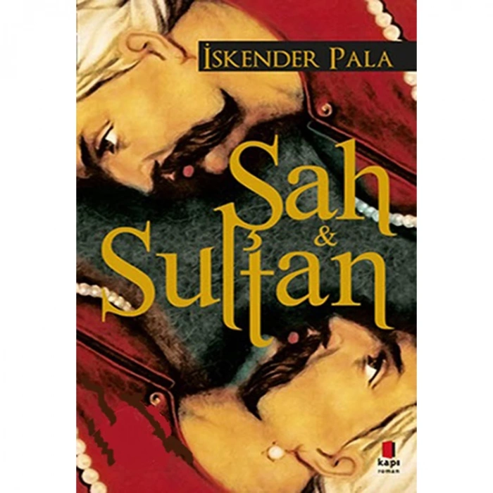 ŞAH VE SULTAN  (MİDİ BOY)