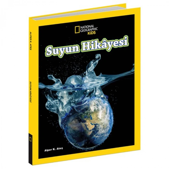 NATIONAL GEOGRAPHIC KIDS -  SUYUN HİKAYESİ