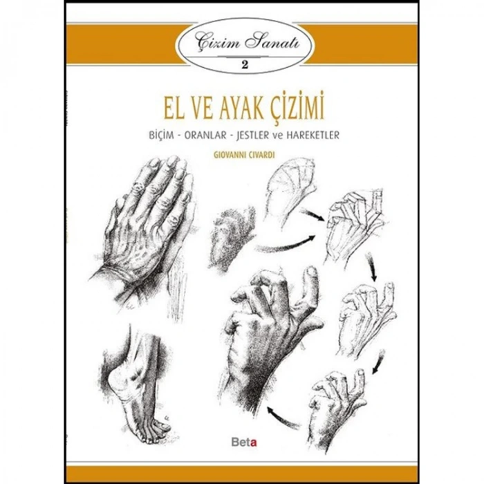 ÇİZİM SANATI 2 - EL VE AYAK ÇİZİMİ