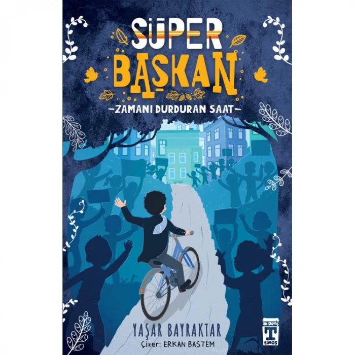 SÜPER BAŞKAN - ZAMANI DURDURAN SAAT