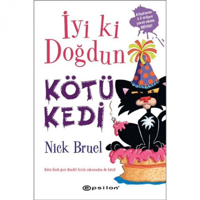 İYİ Kİ DOĞDUN KÖTÜ KEDİ