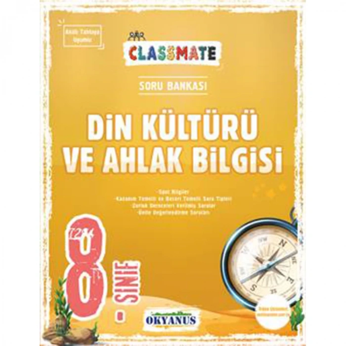 OKYANUS 8. SINIF CLASSMATE DİN KÜLTÜRÜ VE AHLAK BİLGİSİ SORU BANKASI