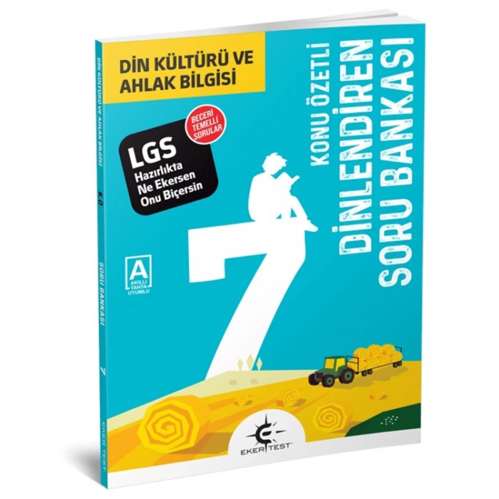 EKER TEST 7. SINIF DİN KÜLTÜRÜ VE AHLAK BİLGİSİ DİNLENDİREN KONU ÖZETLİ SORU BANKASI