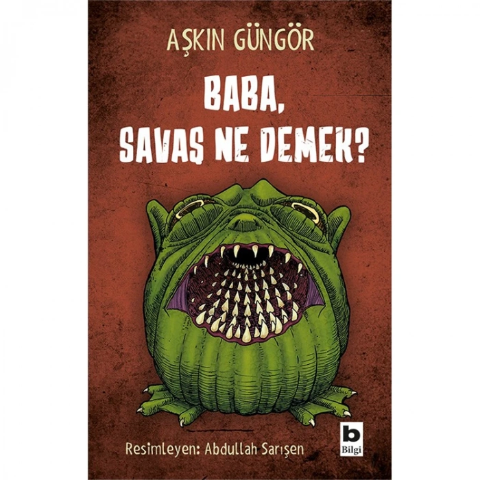 BABA, SAVAŞ NE DEMEK?