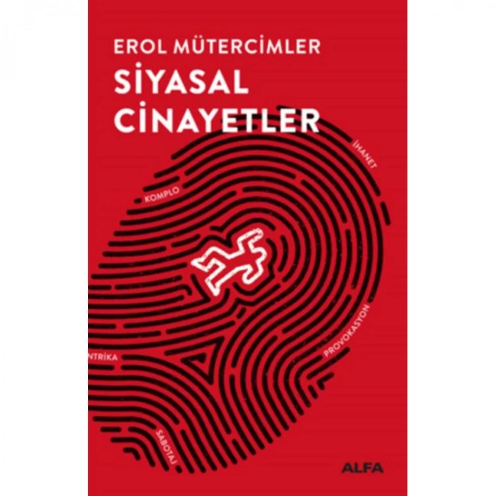 SİYASAL CİNAYETLER