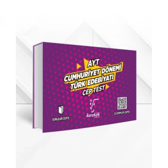KAREKÖK AYT CEP TEST CUMHURİYET DÖNEMİ TÜRK EDEBİYATI