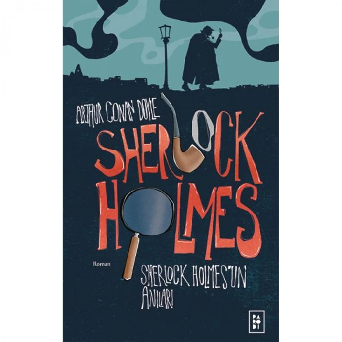 SHERLOCK HOLMES - 2  SHERLOCK HOLMESİN ANILARI