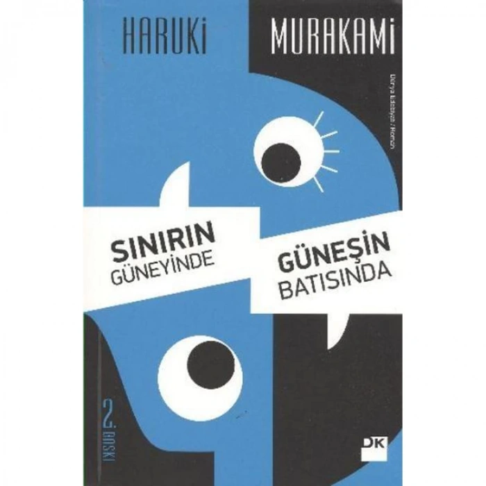 SINIRIN GÜNEYİNDE, GÜNEŞİN BATISINDA