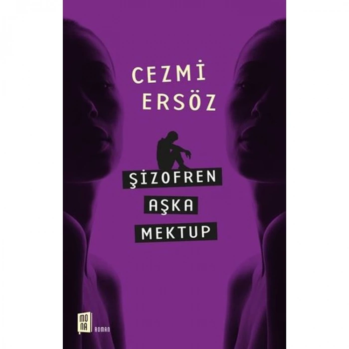 ŞİZOFREN AŞKA MEKTUP