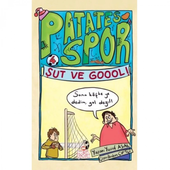 PATATES SPOR-4: ŞUT VE GOOOL!