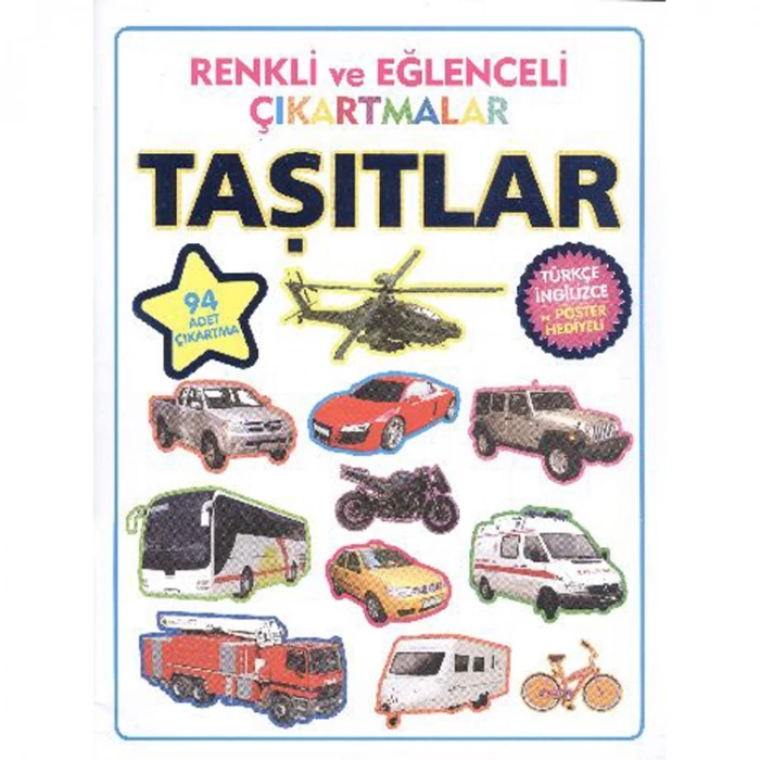 RENKLİ VE EĞLENCELİ ÇIKARTMALAR TAŞITLAR