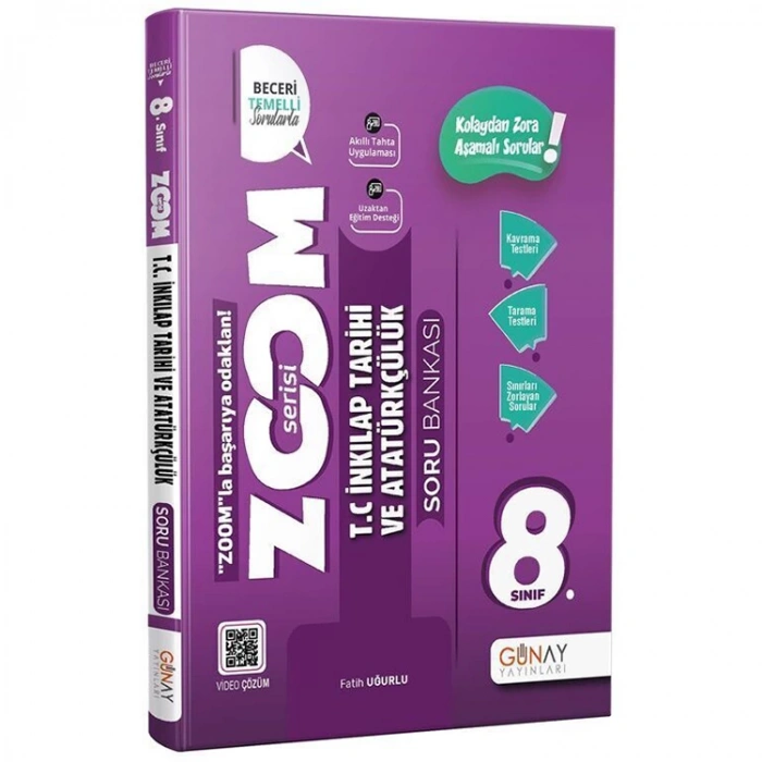 GÜNAY 8. SINIF ZOOM SERİSİ T.C İNKILAP TARİHİ VE ATATÜRKÇÜLÜK SORU BANKASI