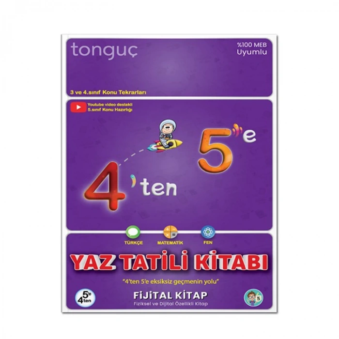 TONGUÇ 4 TEN 5 E HAZIRLIK (YAZ TATİLİ) KİTABI
