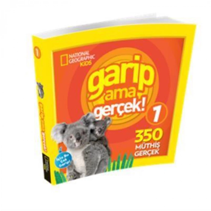 NATIONAL GEOGRAPHIC KIDS - GARİP AMA GERÇEK 1- 350 MÜTHİŞ GERÇEK