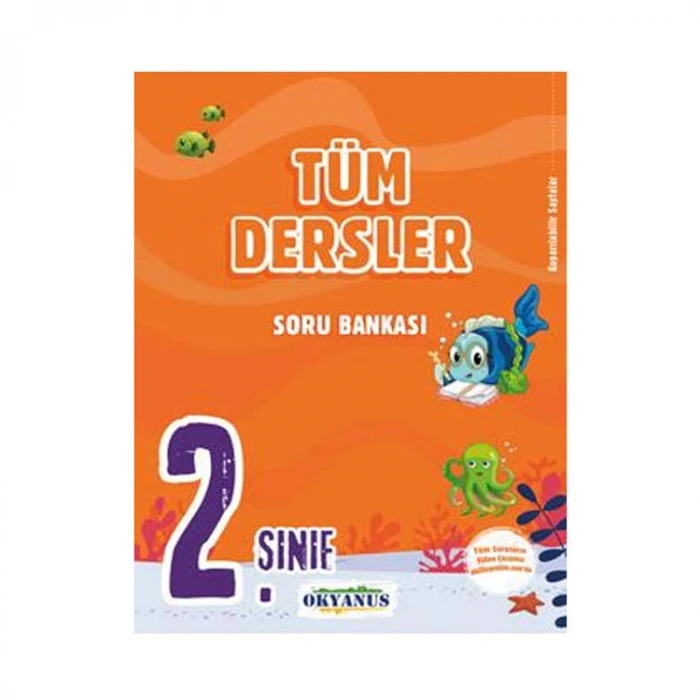 OKYANUS  2. SINIF TÜM DERSLER SORU BANKASI