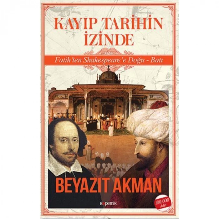 KAYIP TARİHİN İZİNDE - FATİHTEN SHAKESPEARE