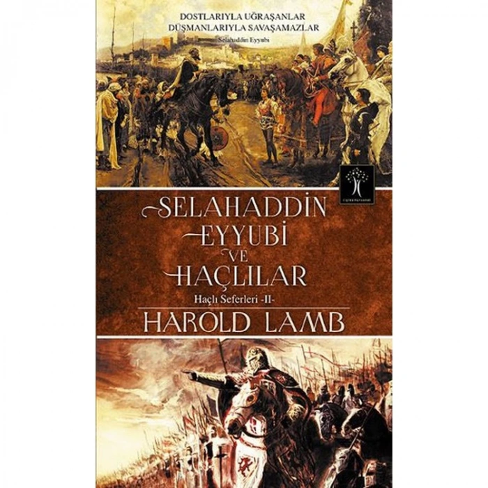 SELAHADDİN EYYUBİ VE HAÇLILAR II