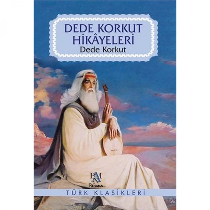 DEDE KORKUT HİKAYELERİ