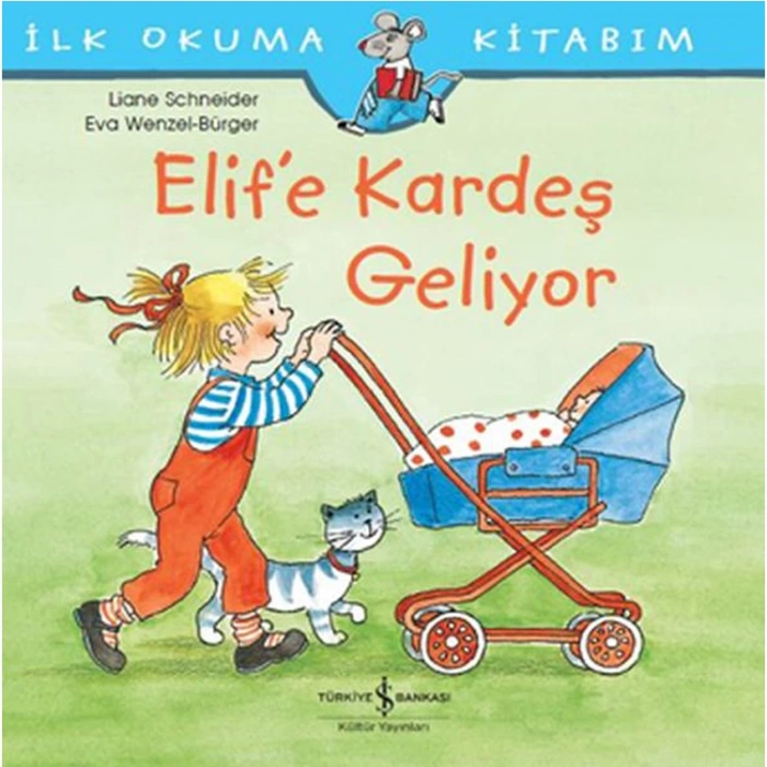 İLK OKUMA KİTABIM ELİFE KARDEŞ GELİYOR