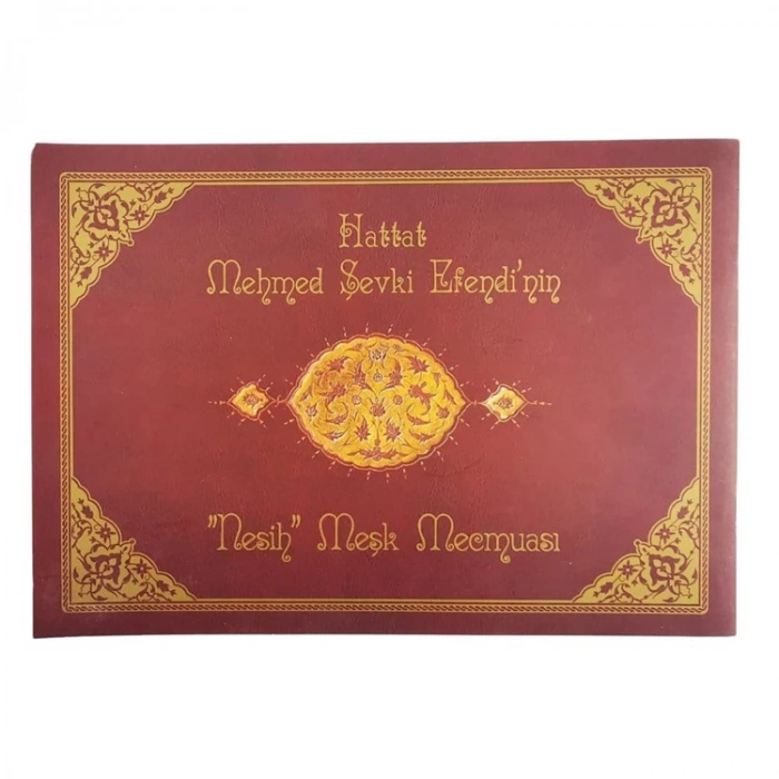 KARİN MEHMED ŞEVKİ EFENDİNİN NESİH MEŞK MECMUASI