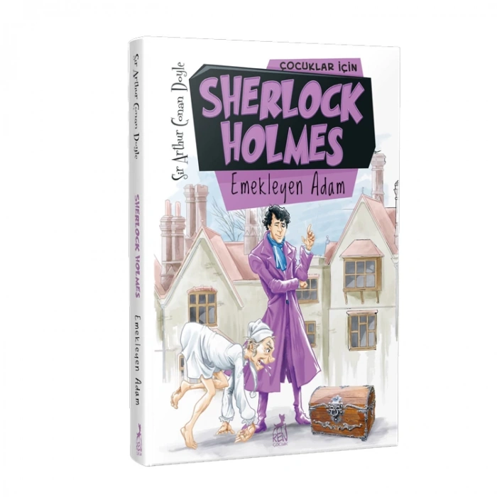 ÇOCUKLAR İÇİN SHERLOCK HOLMES - EMEKLEYEN ADAM