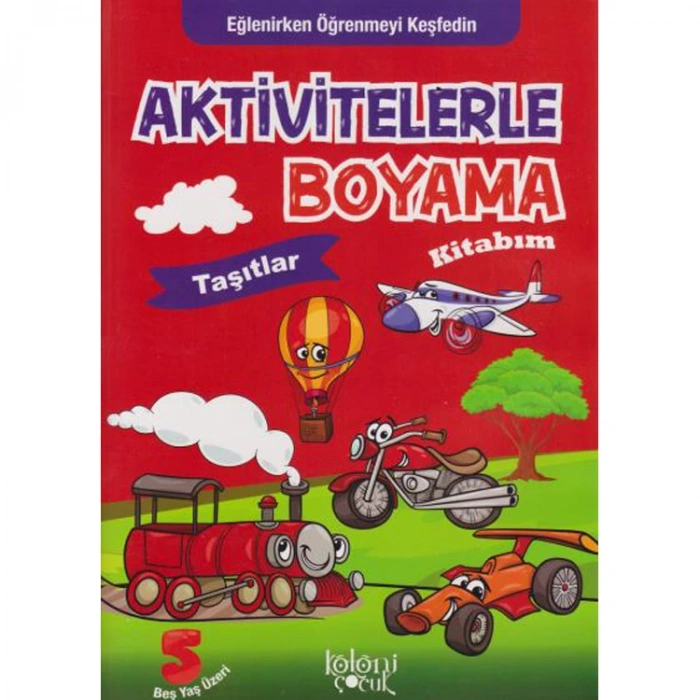 AKTİVİTELERLE BOYAMA KİTABIM- TAŞITLAR