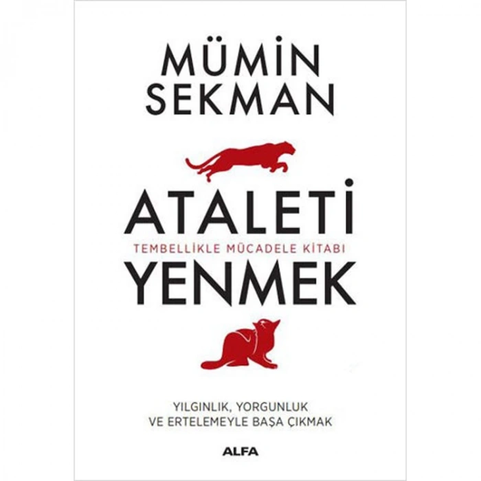 KİŞİSEL ATALETİ YENMEK