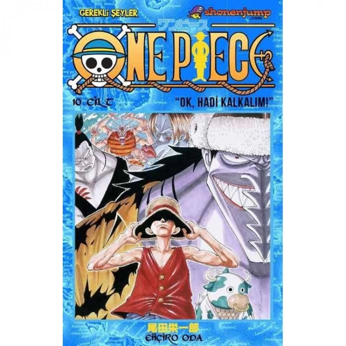 ONE PIECE 10. CİLT -  OK, HADİ KALKALIM!