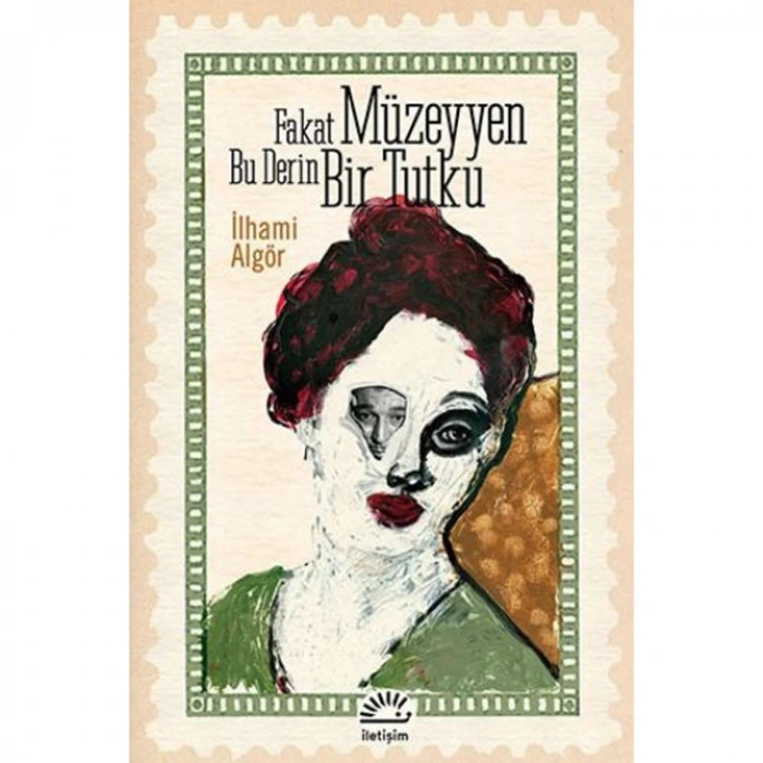 FAKAT MÜZEYYEN BU DERİN BİR TUTKU