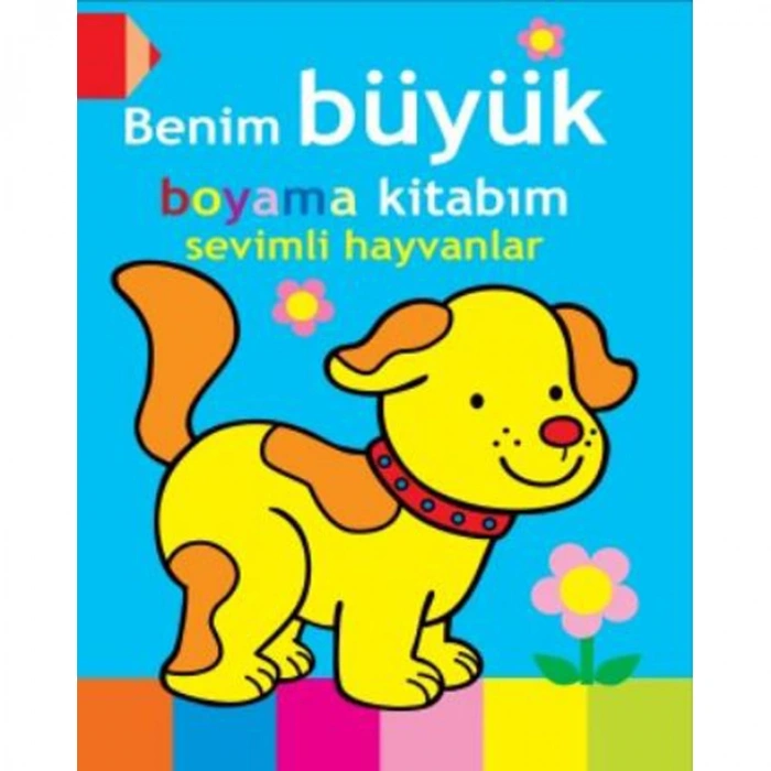 BENİM BÜYÜK BOYAMA KİTABIM SEVİMLİ HAYVANLAR