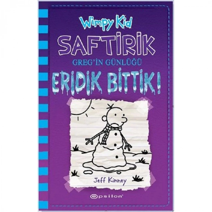 SAFTİRİK GREGİN GÜNLÜĞÜ 13 ERİDİK BİTTİK (CİLTLİ)