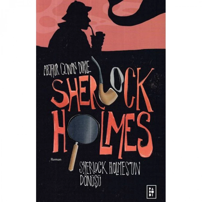 SHERLOCK HOLMES - 3  SHERLOCK HOLMESİN DÖNÜŞÜ